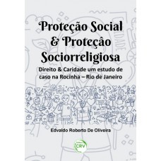 Proteção social & proteção sociorreligiosa