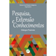 Pesquisa, extensão e conhecimentos