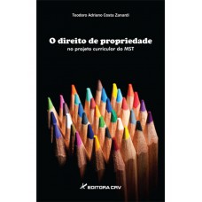 O direito de propriedade no projeto curricular do mst