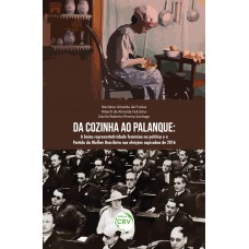 Da cozinha ao palanque