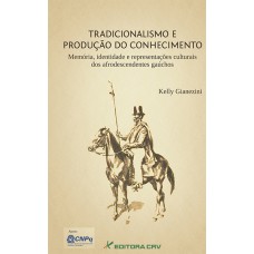 Tradicionalismo e produção do conhecimento