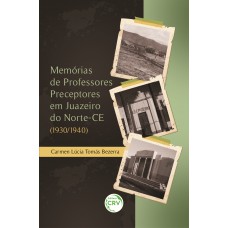 Memórias De Professores Preceptores Em Juazeiro Do Norte-Ce