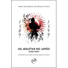 Os jesuítas no japão (1549-1597)