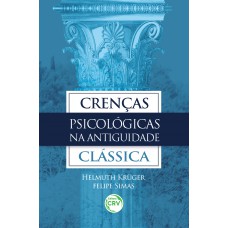 Crenças psicológicas na antiguidade clássica
