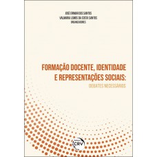 Formação docente, identidade e representações sociais