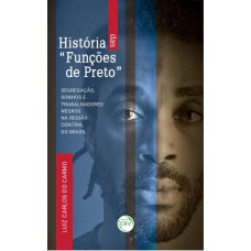 História das “funções de preto”