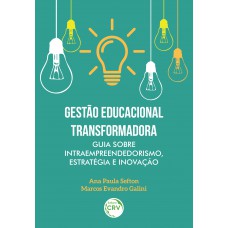 Gestão educacional transformadora