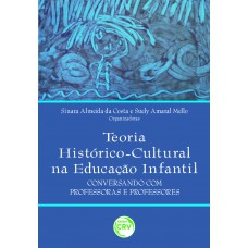 Teoria histórico-cultural na educação infantil