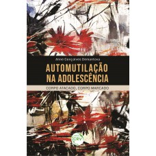 Automutilação Na Adolescência