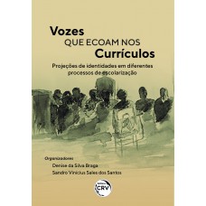 Vozes que ecoam nos currículos