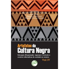 Artefatos da cultura negra educação afropensada