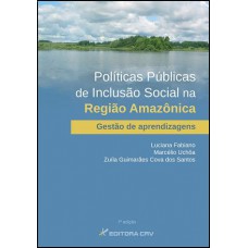 Políticas públicas de inclusão social na região amazônica