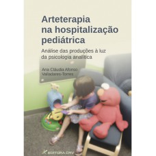 Arteterapia na hospitalização pediátrica