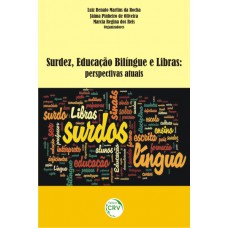 Surdez, educação bilíngue e libras