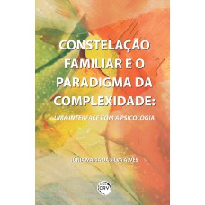 Constelação familiar e o paradigma da complexidade