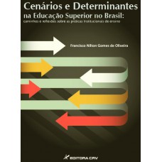 Cenários e determinantes na educação superior no Brasil