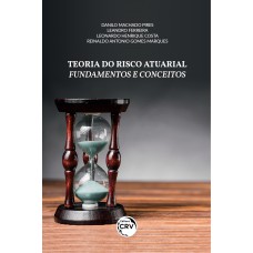 Teoria do risco atuarial fundamentos e conceitos