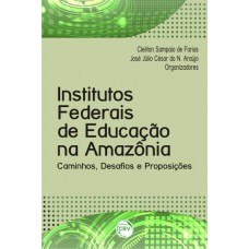 Os institutos federais de educação na amazônia