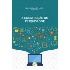 A construção do pesquisador