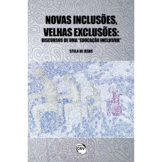 Novas inclusões, velhas exclusões