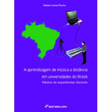 A aprendizagem de música a distância em universidades do Brasil