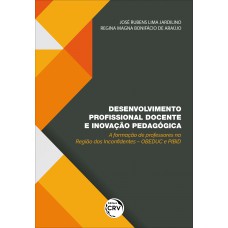 Desenvolvimento profissional docente e inovação pedagógica Desenvolvimento profissional docente e inovação pedagógica