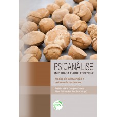 Psicanálise implicada e adolescência Psicanálise implicada e adolescência