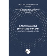 Clínica psicológica e sofrimento humano