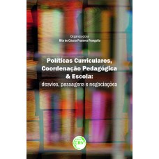 Políticas curriculares, coordenação pedagógica e escola