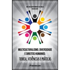 Multiculturalismo, diversidade e direitos humanos