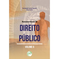 Novíssimos estudos de direito público volume 6