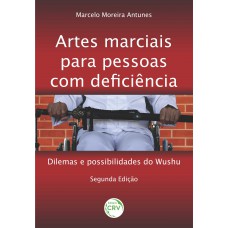 Artes marciais para pessoas com deficiência: Artes marciais para pessoas com deficiência:
