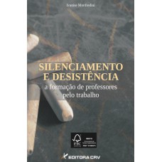 Silenciamento e desistência