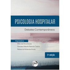 Psicologia hospitalar — debates contemporâneos 2ª edição