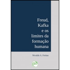 Freud, kafka e os limites da formação humana Freud, kafka e os limites da formação humana