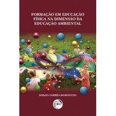 Formação em educação física na dimensão da educação ambiental Formação em educação física na dimensão da educação ambiental