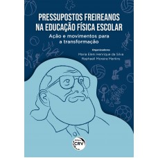 Pressupostos Freireanos na educação física escolar