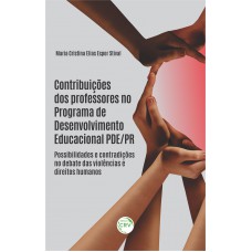 Contribuições dos professores no programa de desenvolvimento educacional PDE/PR