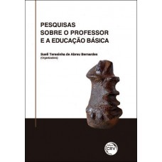 Pesquisas sobre o professor e a educação básica