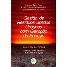 Gestão de resíduos sólidos urbanos com geração de energia