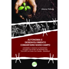 Autonomia e desenvolvimento comunitário no/do campo