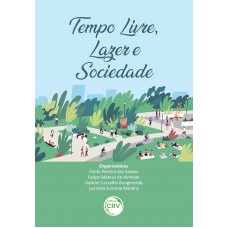 Tempo livre, lazer e sociedade