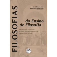 Filosofias do ensino de filosofia Filosofias do ensino de filosofia