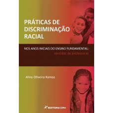 Práticas de discriminação racial nos anos iniciais do ensino fundamental