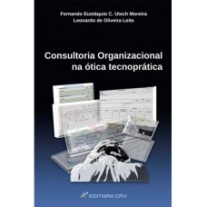 Consultoria organizacional na ótica tecnoprática