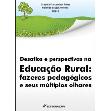 Desafios e perspectivas na educação rural Desafios e perspectivas na educação rural