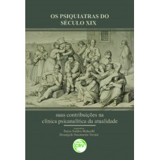 Os psiquiatras do século xix