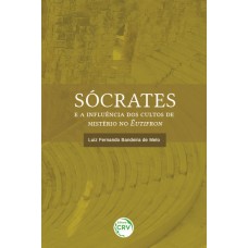 Sócrates e a influência dos cultos de mistério no êutifron