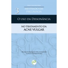 O uso da dissonância no tratamento da acne vulgar