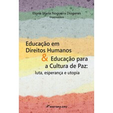 Educação em direitos humanos & educação para a cultura de paz